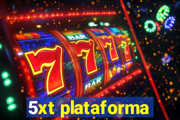 5xt plataforma